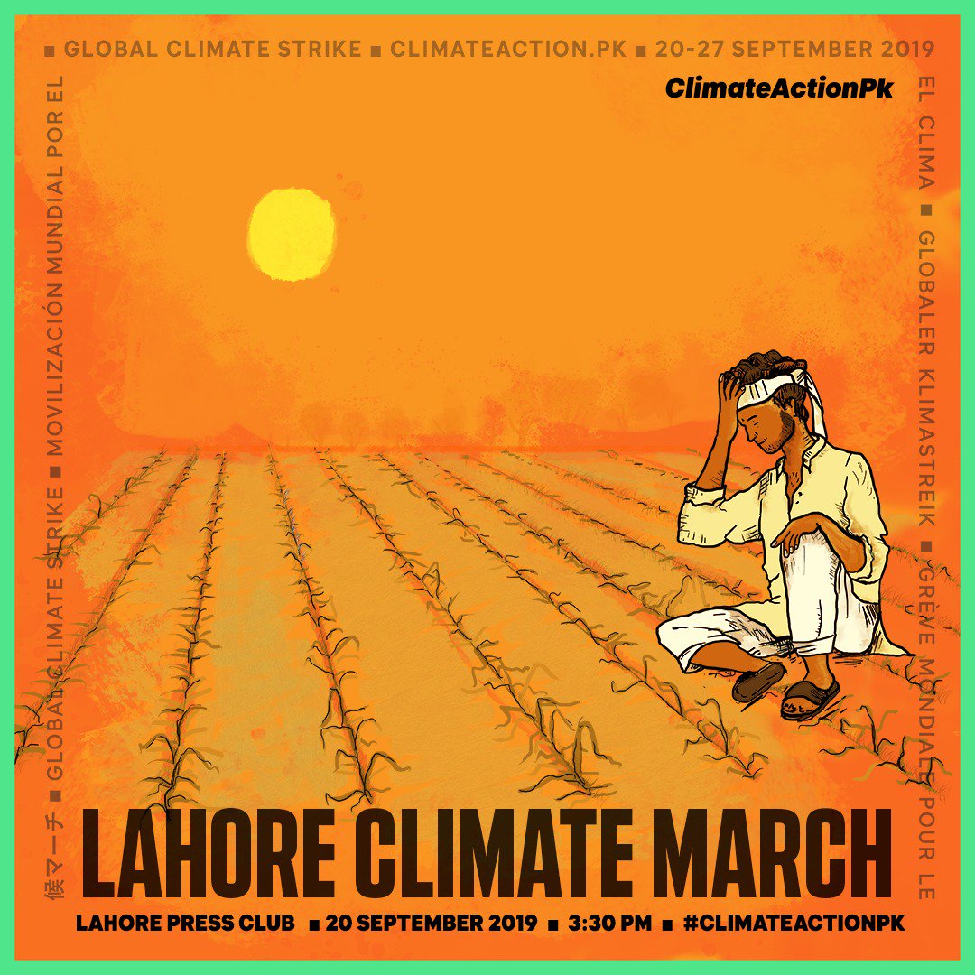 One of the many posters prepared by ClimateActionPK for the climate march, Global Climate struck 20-27 September 2019 